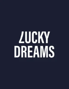 Lucky Dreams